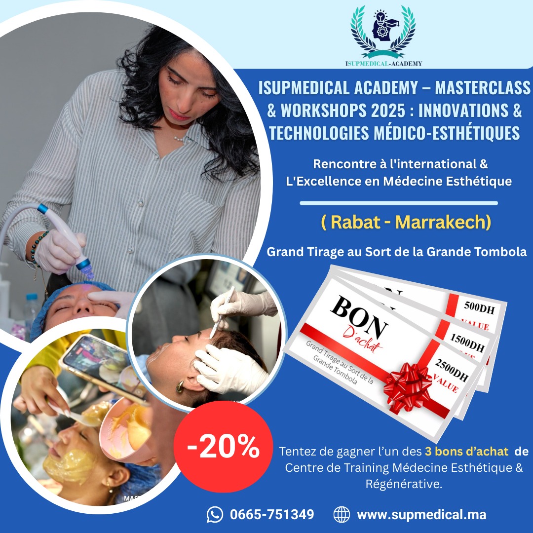 ISUPMEDICAL ACADEMY Master class & Workshops 2025 Innovations & Technologies Médico-Esthétiques 2 ISUPMEDICAL ACADEMY Master class & Workshops 2025 Innovations & Technologies Médico-Esthétiques 2
